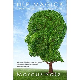 NLP Magick: Making Change Possible