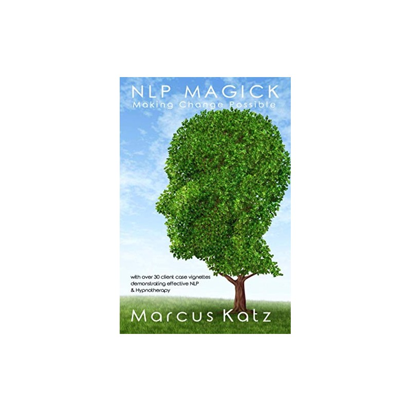 NLP Magick: Making Change Possible