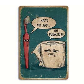 Bathroom Wall Decor,Toilet Wall Art,"I Hate My Job Oh Please" Bathroom Signs,8 x 12 inch