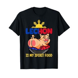 Filipino Food Lechon Design for Filipina Pinoy Philippines T-Shirt