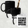 Designsify Gifts, Being Chemist Makes Life Special, 11oz Color Changing