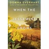 When the Jessamine Grows: A Captivating Historical Novel Perfect for