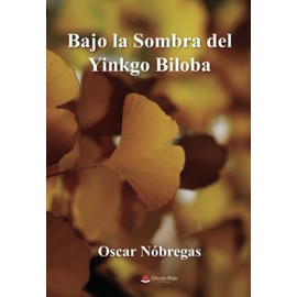 Bajo la sombra del Yinkgo Biloba