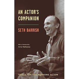An Actor's Companion: Tools for the Working Actor