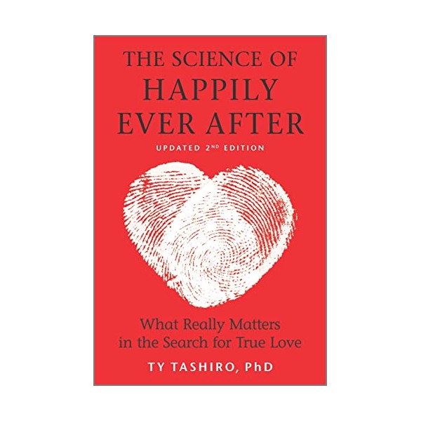 The Science of Happily Ever After: What Really Matters in
