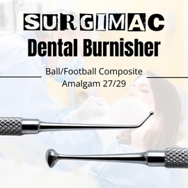 SurgiMac SurgiMac Dental Burnisher 27/29, Ball/Football Style, Composite Amalgam Plastic Filling Restorative Tool