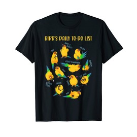 Sun Conure Birb's Daily To-Do List Parrot Bird Conure T-Shirt