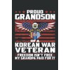 Proud Grandson of a Korea Veteran Ribbon Patriotic Family: Lined