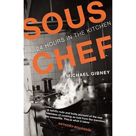 Sous Chef: 24 Hours in the Kitchen