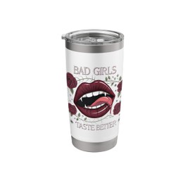 Bad Girls Taste Better Vampire Lips Gothic Floral Stainless Steel Insulated Tumbler
