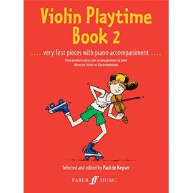 Violin Playtime Book 2: Very First Pieces with Piano Accompaniment