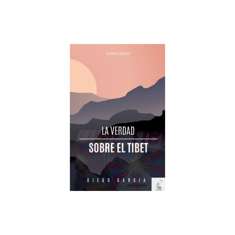 La Verdad Sobre El Tibet
