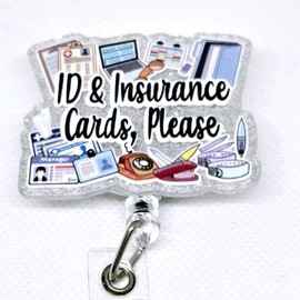 ID & Insurance Cards, Please Glitter Acrylic Retractable Badge ID Reel Belt or Alligator Clip Perfect for Admissions, Front Desk and Patient Registration Employees hospital worker retractable clip badge reel - Design: ID & Insurance Cards, Please, Badge 