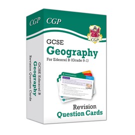 GCSE Geography Edexcel B Revision Question Cards (CGP Edexcel B GCSE Geography)