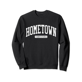 Hometown Pennsylvania PA JS03 College University Style Sweatshirt