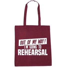 Hippowarehouse Out of My Way I'm Going to Rehearsal Tote Shopping Gym Beach Bag 42cm x38cm, 10 litres