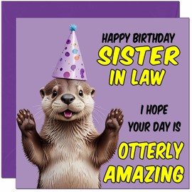 Sister in Law Birthday Card - Otterly Amazing - Funny Otter Birthday Card for Sister in Law