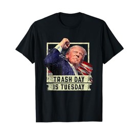 Trash Day Is Tuesday, Trump Garbage Truck Love America T-Shirt