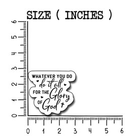 (3Pcs) Whatever You Do Do It All for The Glory of God Sticker, Christian Gifts Decorate Books Laptop Phone, Water Bottles Kindles Stickers, Tumbler Sticker Waterproof Vinyl Decorate 3" Inch