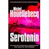 Michel Houellebecq Collection 3 Books Set (Serotonin [Hardcover], Submission, Platform)