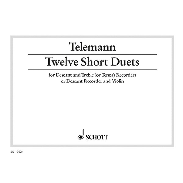Twelve Short Duets: soprano- and alto- (tenor-)recorder or violin. Partition d'exécution.