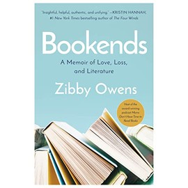 Bookends: A Memoir of Love, Loss, and Literature