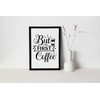 WBdesignz But First Coffee Saying Picture Wall Picture for Kitchen