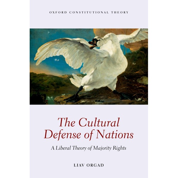 The Cultural Defense of Nations: A Liberal Theory of Majority