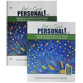 Let's Get Personal! Creating Successful Relationships Through Effective Interpersonal Communication