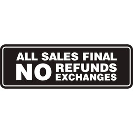 Signs ByLITA Standard All Sales Final No Refunds No Exchanges Sign(Black) - Small 1 Pack