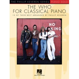 The Who for Classical Piano: 15 of Their Best Arranged by Phillip Keveren