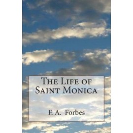The Life Of Saint Monica
