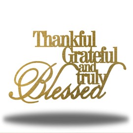 Riverside Designs Thankful, Grateful & Truly Blessed Metal Wall Decor | Heavy-duty and Waterproof | Made in USA (Gold, 18")