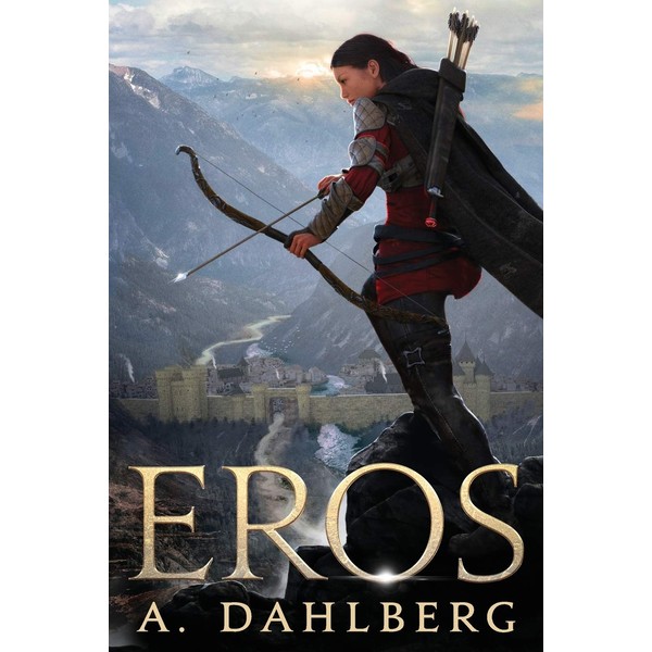 Eros (The Eros Chronicles, Band 1)