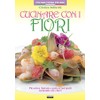 Cucinare con i fiori