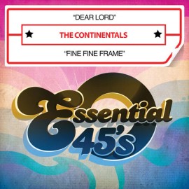 Continentals - Dear Lord / Fine Fine Frame [New ] Alliance MOD