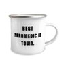 Best Paramedic in Town. Paramedic 12oz Camper Mug, Fun Paramedic
