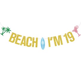 Gold Glitter Beach I'M 19 Banner, Beach Surfing Surfboard Cheers to 19 Years Decor, Summer Hawaiian Luau Tropical Themed 19th Birthday Party Decorations Supplies