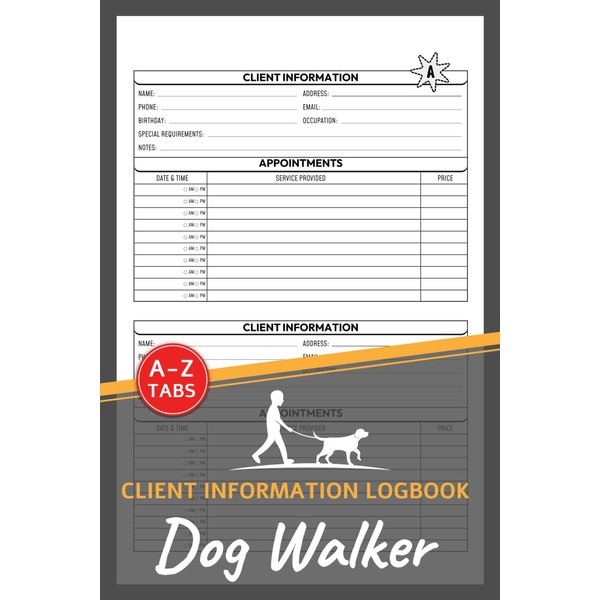 Dog Walker Client Information Logbook: Customer Data & Appointment Book