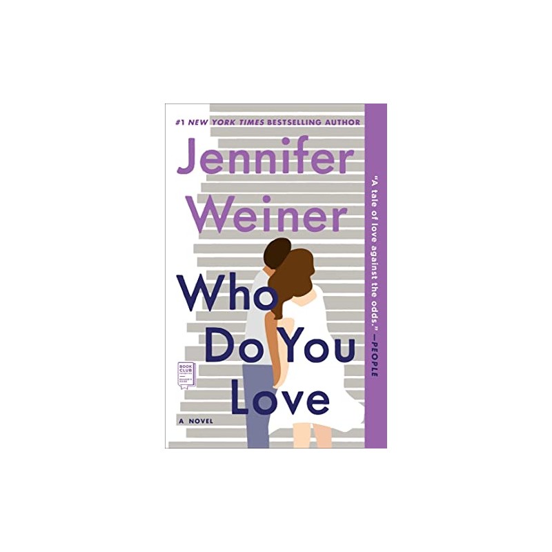 Who Do You Love: A Novel