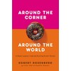 Around the Corner to Around the World: A Dozen Lessons