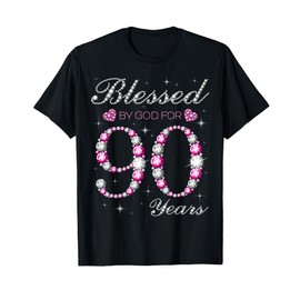 Blessed By God For 90 Years Old 90th Birthday Party B-day T-Shirt