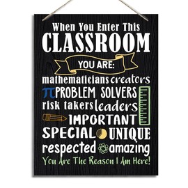 When You Enter This Classroom, Classroom Decor, Decorative Hanging Wood Plaque for Wall, Classroom Wall Decor Art, Classroom Door Sign, Gift for Math Teacher, Teacher Appreciation Gifts