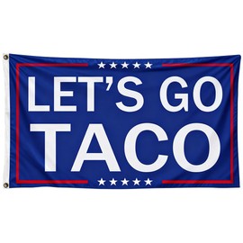 Let's Go Taco Flag Rally Banner Protest Sign Patio Yard Decor 3x5 Feet