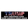 Trump Best President Ever Sticker Decal Black Background is not