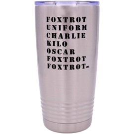 Funny Military Acronym 20 Oz.Travel Tumbler Mug Cup w/Lid Vacuum Insulated Hot or Cold Military Veteran Gift