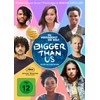 Bigger Than Us