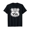 956 Texas Area Code, TX Highway Home State Gift T-Shirt