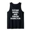 Future Wheel And Pinion Inspector Tank Top