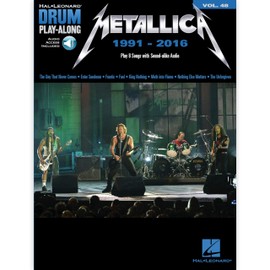 Metallica: 1991-2016: Drum Play-Along Volume 48 [With Access Code] (Hal Leonard Drum Play-Along, Band 48): Includes Downloadable Audio (Hal Leonard Drum Play-Along, 48, Band 48)